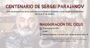 Las proyecciónes de Sergei Parajanov se proyectaran por primera vez en Madrid