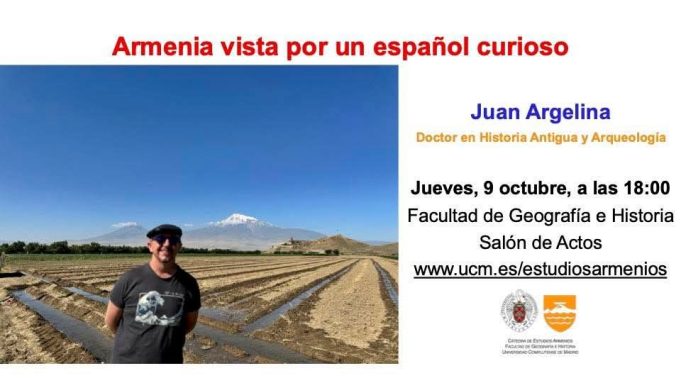 El Dr. Juan Argelina ofrecerá una conferencia titulada “Armenia: historia, cultura y viaje” en la Facultad de Geografía e Historia de la Universidad Complutense de Madrid